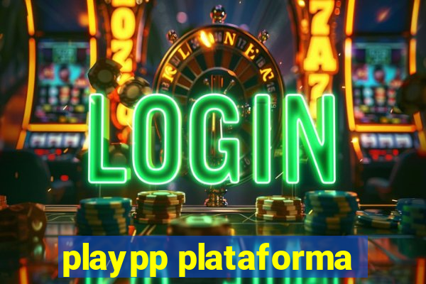 playpp plataforma